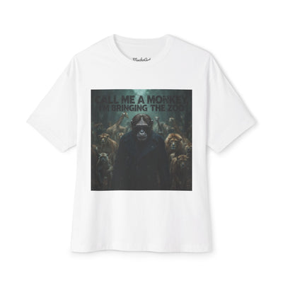 Call Me a Monkey, I’m Bringing the Zoo – Statement Tee by Mucho Art