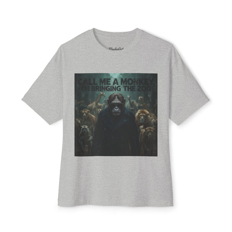 Call Me a Monkey, I’m Bringing the Zoo – Statement Tee by Mucho Art