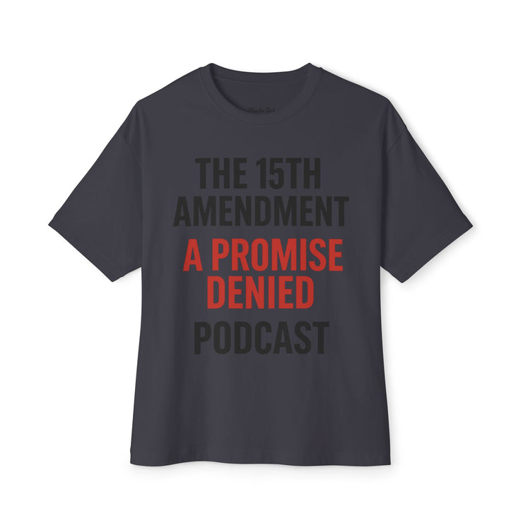 The 15th Amendment: A Promise Denied” – FBA Justice Statement Tee