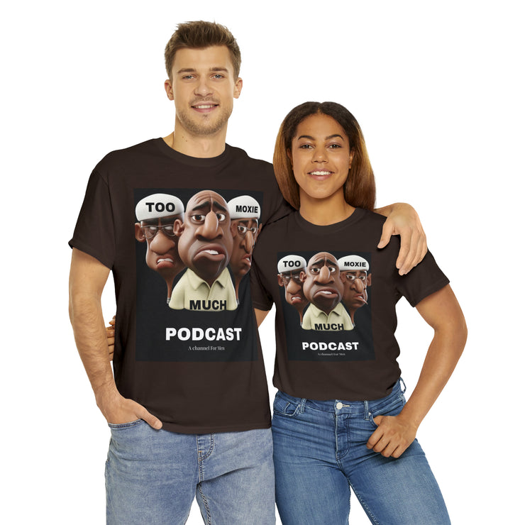 Too Much Moxie Podcast Alternate Unisex Heavy Cotton Tee