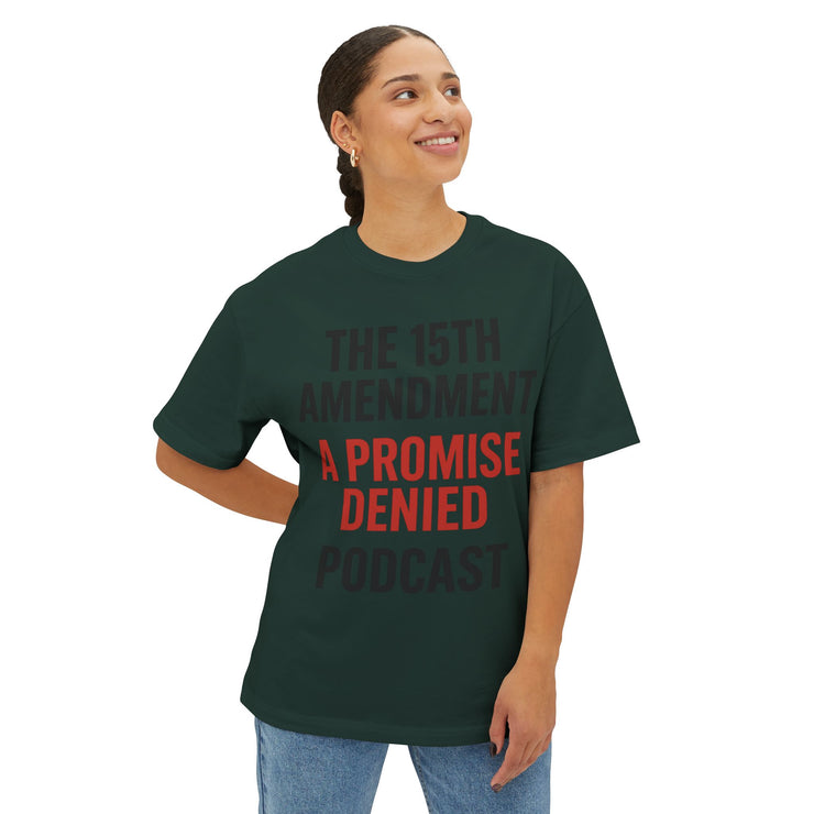 The 15th Amendment: A Promise Denied” – FBA Justice Statement Tee