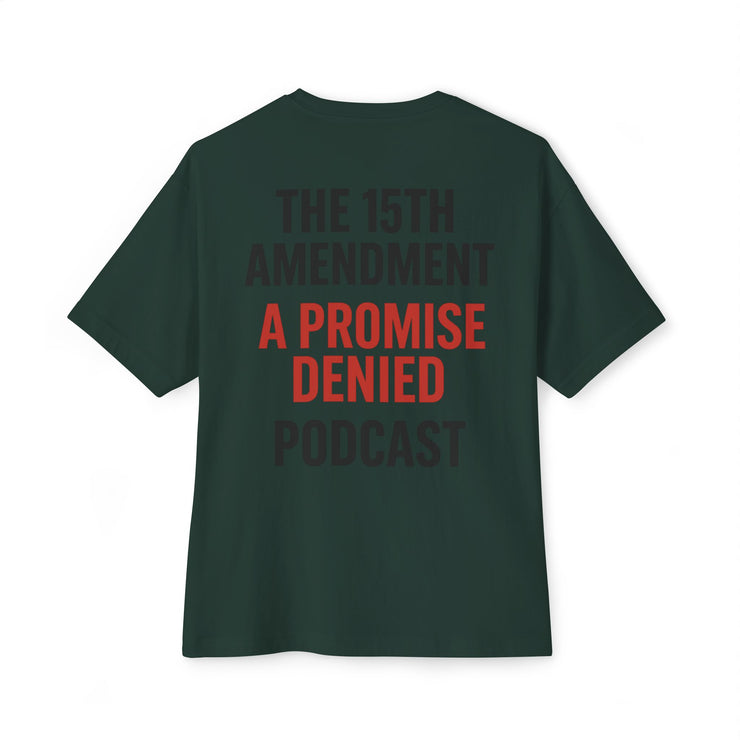 The 15th Amendment: A Promise Denied” – FBA Justice Statement Tee