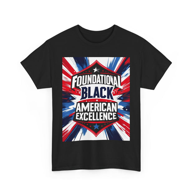 Foundational Black American Excellence Unisex Heavy Cotton Tee