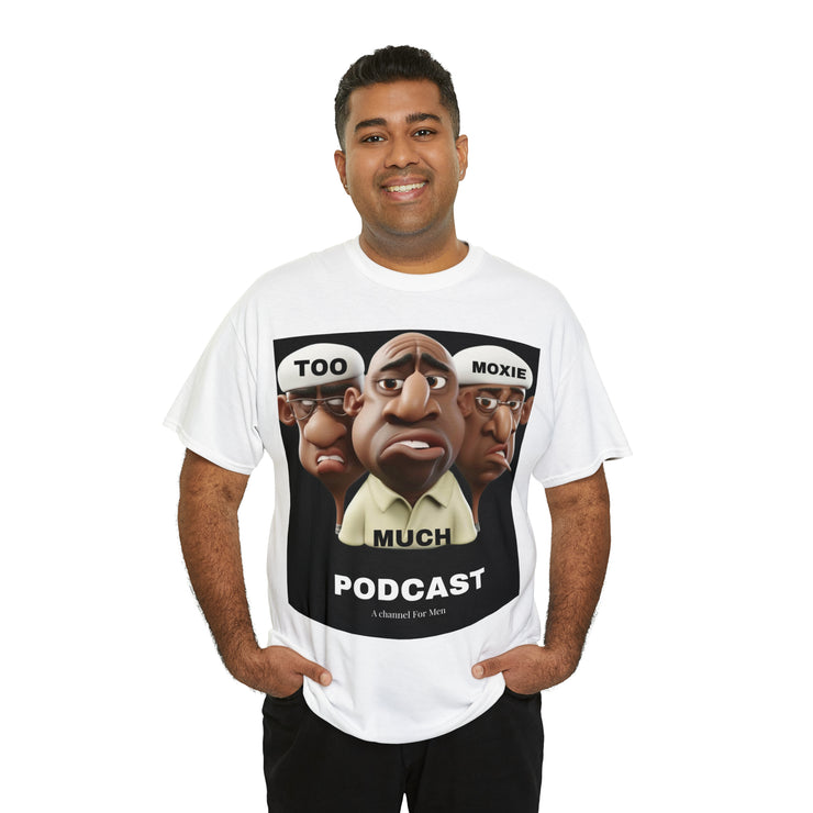 Too Much Moxie Podcast Alternate Unisex Heavy Cotton Tee