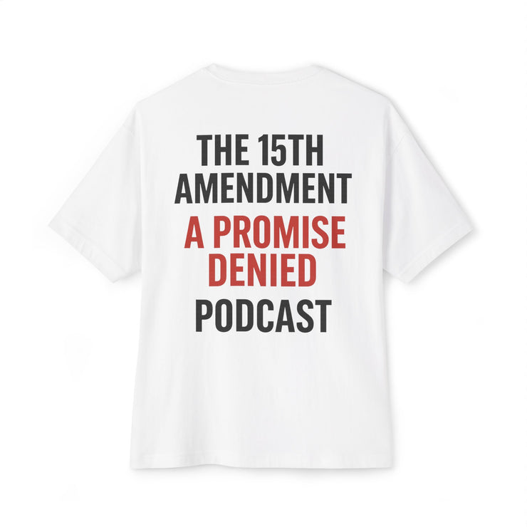 The 15th Amendment: A Promise Denied” – FBA Justice Statement Tee