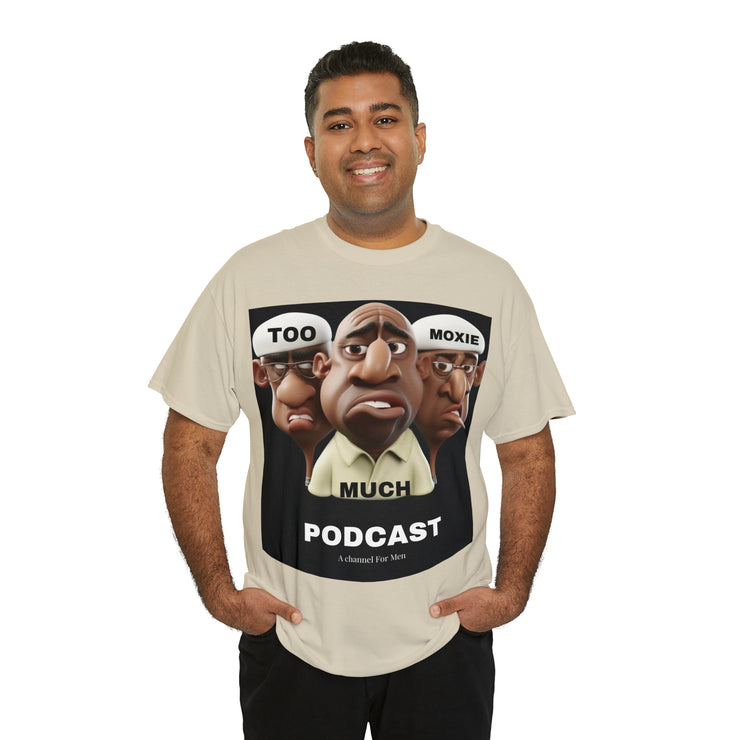 Too Much Moxie Podcast Alternate Unisex Heavy Cotton Tee