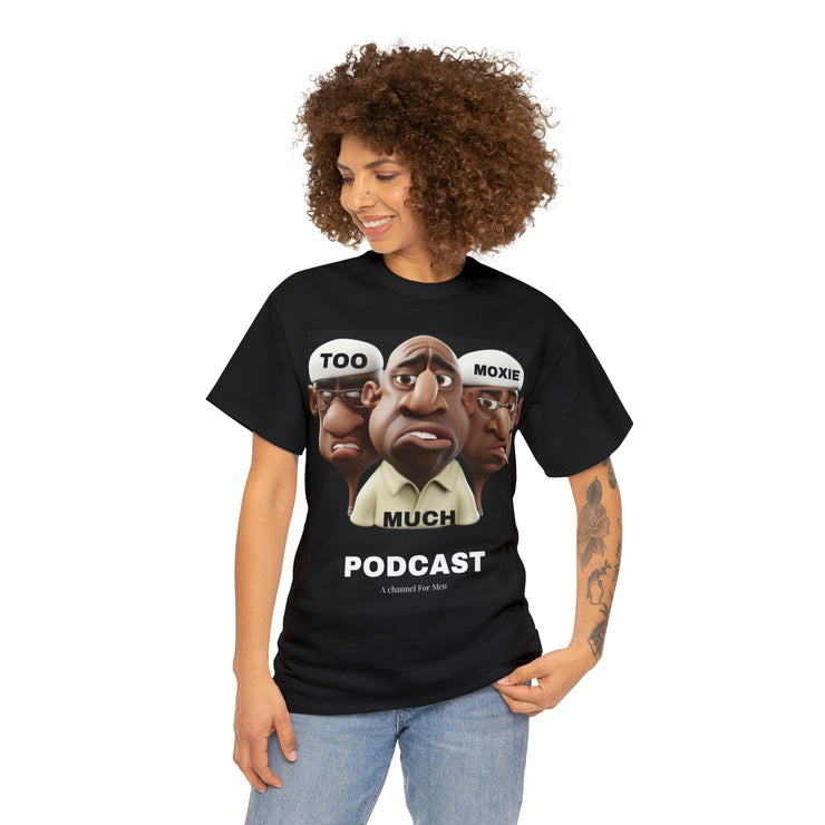 Too Much Moxie Podcast Alternate Unisex Heavy Cotton Tee