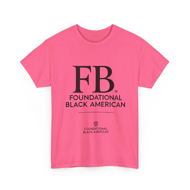 "Foundational Black American" T-Shirt – Honor Your Heritage with Style