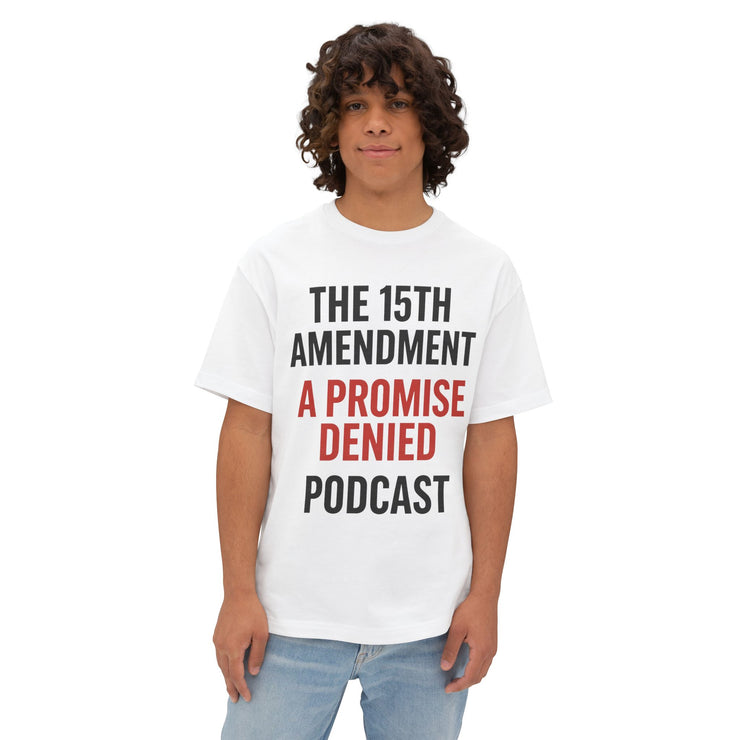 The 15th Amendment: A Promise Denied” – FBA Justice Statement Tee