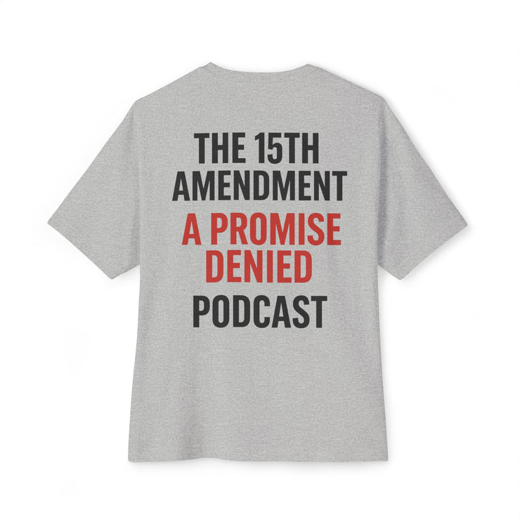 The 15th Amendment: A Promise Denied” – FBA Justice Statement Tee