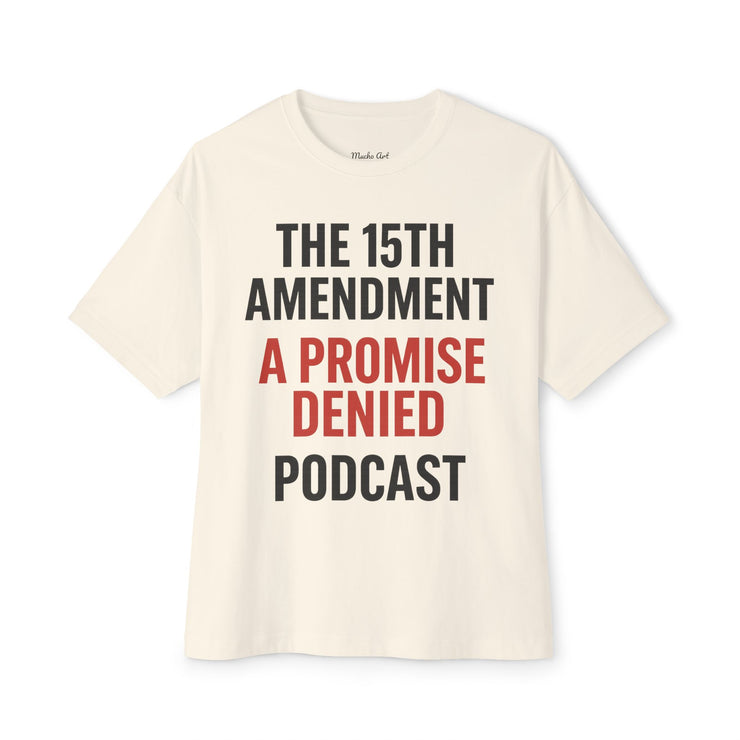 The 15th Amendment: A Promise Denied” – FBA Justice Statement Tee