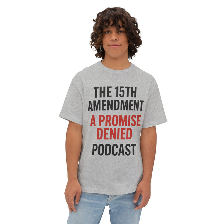 The 15th Amendment: A Promise Denied” – FBA Justice Statement Tee