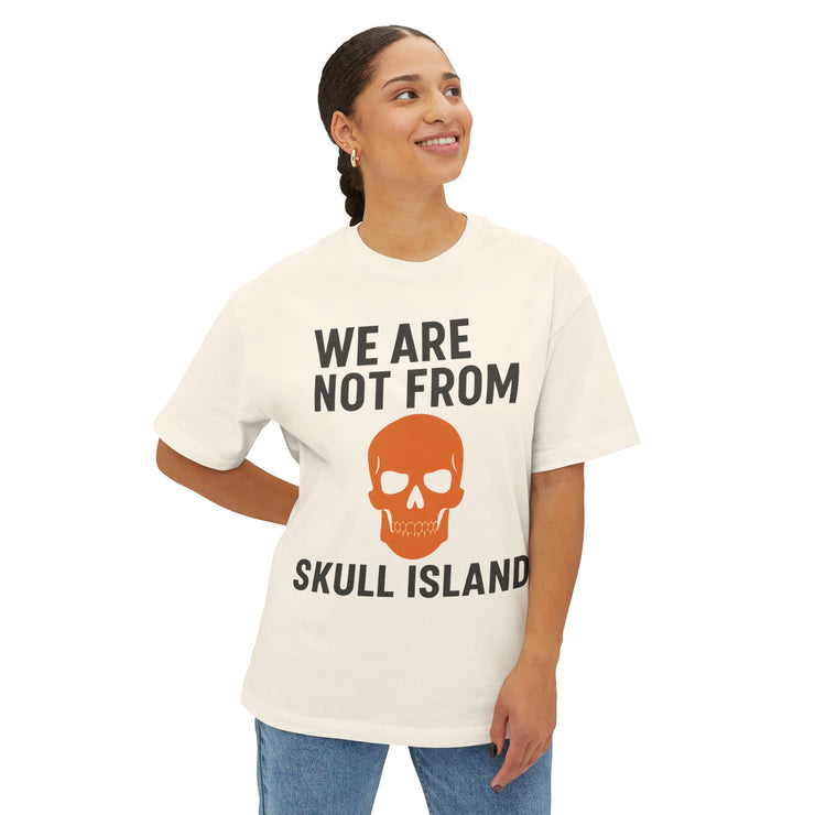 We Are Not From Skull Island – FBA Lineage Statement Tee