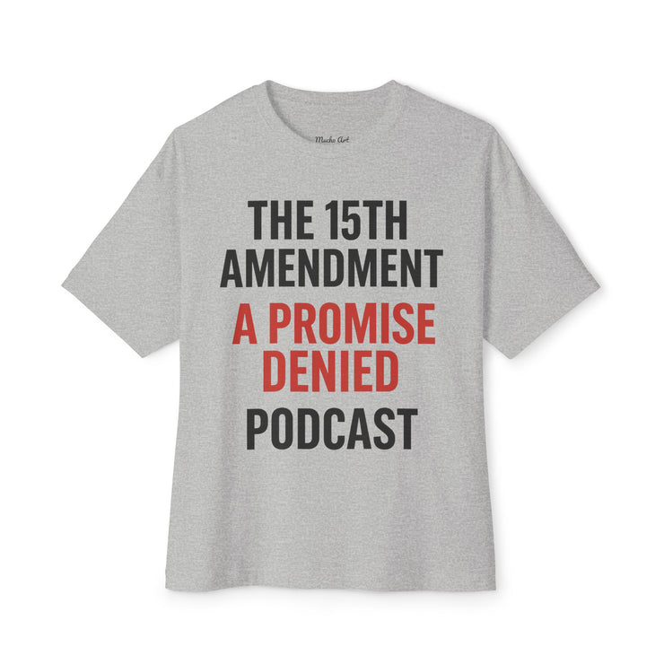 The 15th Amendment: A Promise Denied” – FBA Justice Statement Tee