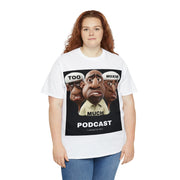 Too Much Moxie Podcast Alternate Unisex Heavy Cotton Tee