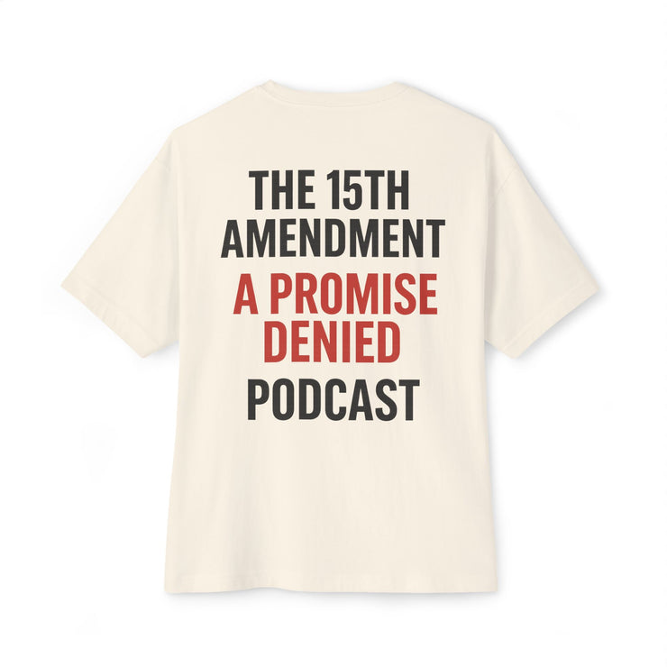 The 15th Amendment: A Promise Denied” – FBA Justice Statement Tee