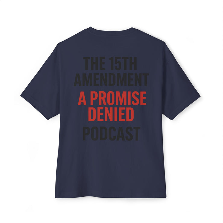 The 15th Amendment: A Promise Denied” – FBA Justice Statement Tee