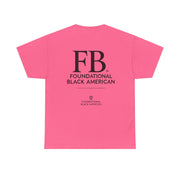 "Foundational Black American" T-Shirt – Honor Your Heritage with Style