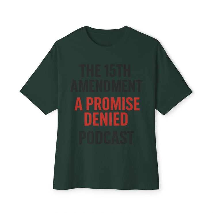 The 15th Amendment: A Promise Denied” – FBA Justice Statement Tee