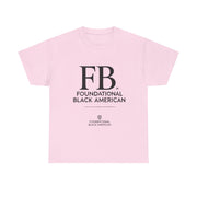 "Foundational Black American" T-Shirt – Honor Your Heritage with Style