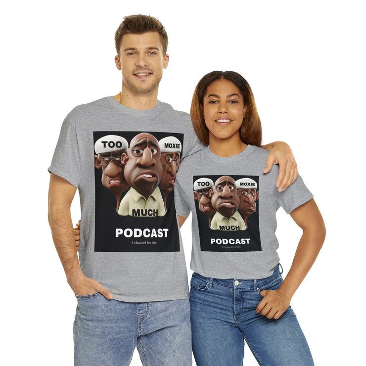 Too Much Moxie Podcast Alternate Unisex Heavy Cotton Tee