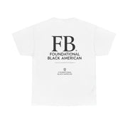 "Foundational Black American" T-Shirt – Honor Your Heritage with Style