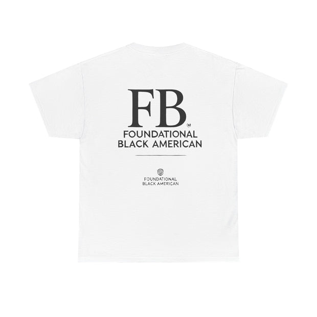 "Foundational Black American" T-Shirt – Honor Your Heritage with Style