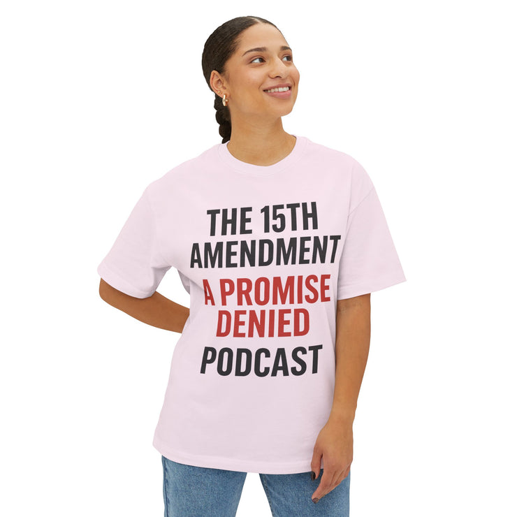 The 15th Amendment: A Promise Denied” – FBA Justice Statement Tee