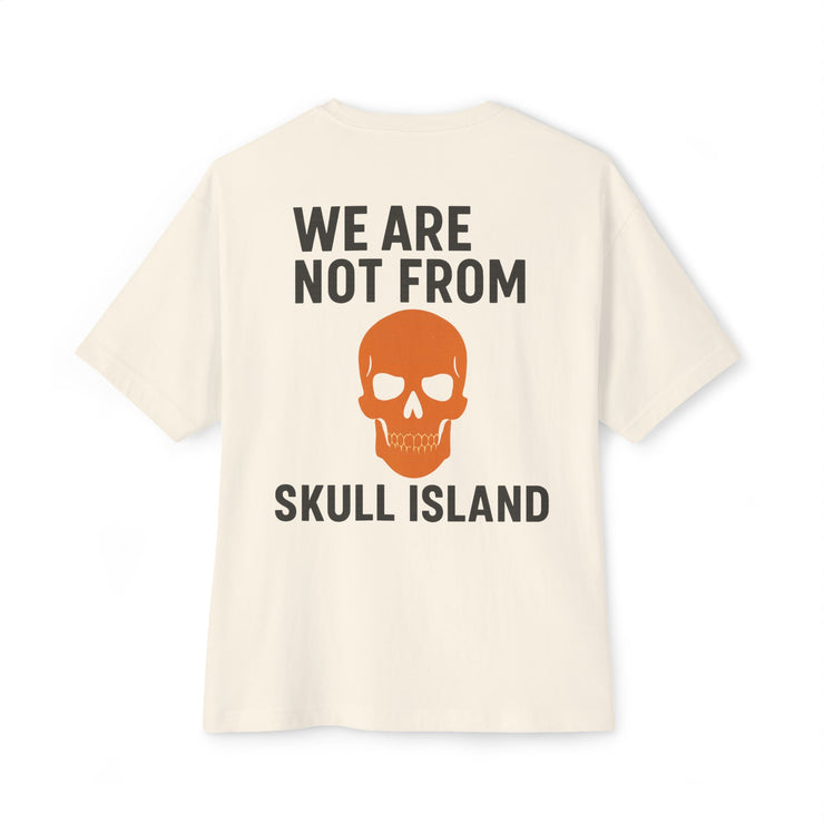 We Are Not From Skull Island – FBA Lineage Statement Tee