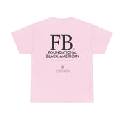 "Foundational Black American" T-Shirt – Honor Your Heritage with Style