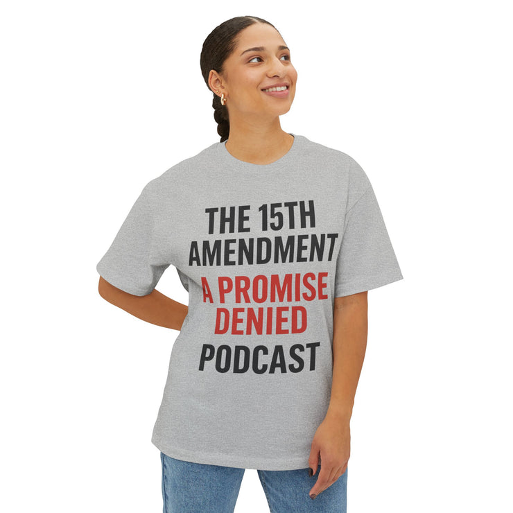The 15th Amendment: A Promise Denied” – FBA Justice Statement Tee