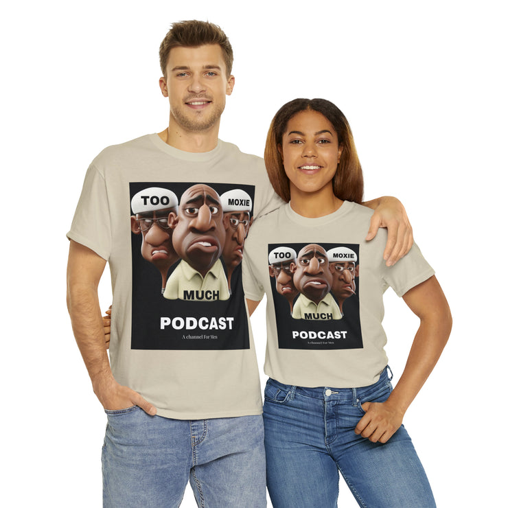 Too Much Moxie Podcast Alternate Unisex Heavy Cotton Tee