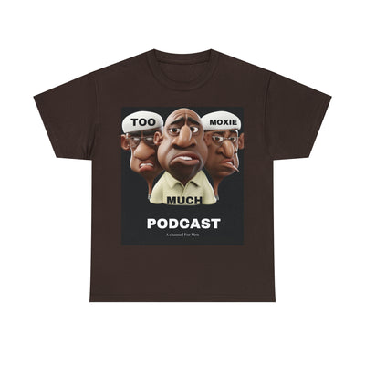 Too Much Moxie Podcast Alternate Unisex Heavy Cotton Tee